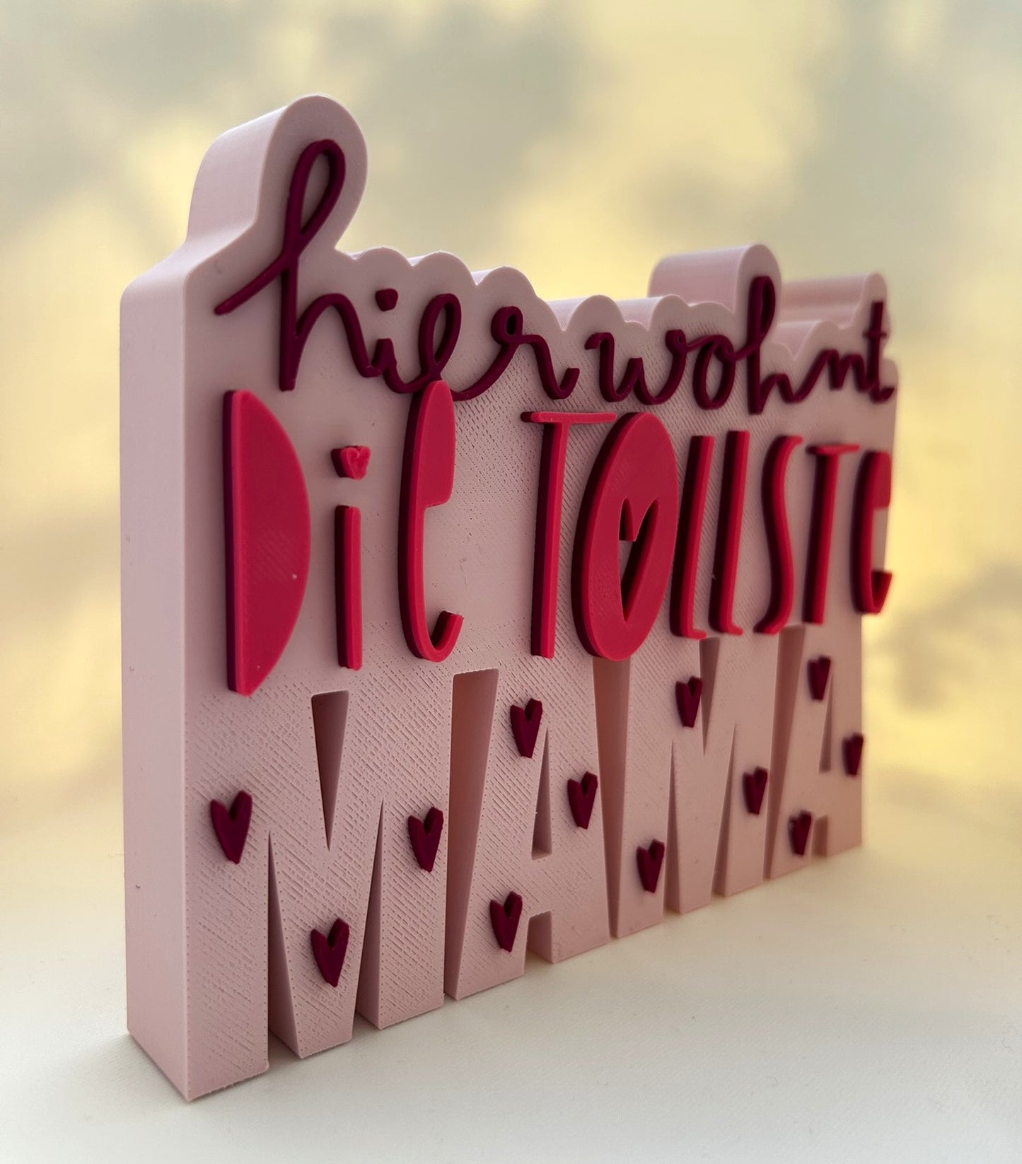 3D Schriftzug I Geschenk Muttertag I Statement Spruch I Dekoration "Hier wohnt die tollste Mama"