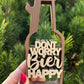 Flaschenöffner 3D I "Don´t worry, Bier happy" I Schriftzug - Statement Spruch I Geschenk für Männer oder zum Vatertag