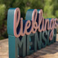 3D Schriftzug I Statement Spruch I Dekoration "Lieblingsmensch"